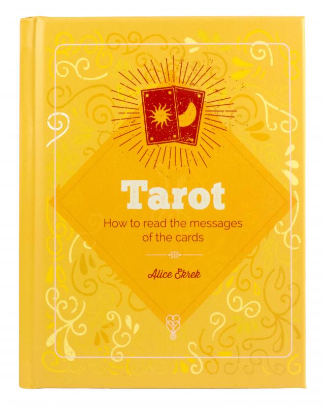 Tarot: How to read the messages of the cards BOOK